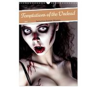 Temptations of the Undead Calendrier mural 2026 DIN A3 portrait CALVENDO 12 mois
