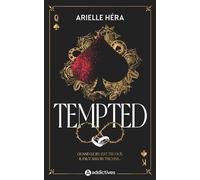 Tempted - Arielle Hera - Addictives Eds - broché - Roman