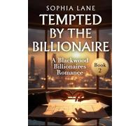 Tempted by the Billionaire: A Blackwood Billionaires Romance