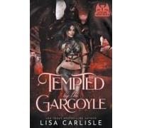 Tempted By The Gargoyle
