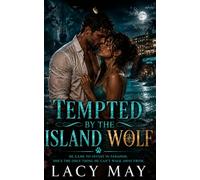Tempted by the Island Wolf: A Billionaire Wolf Shifter Island Romance