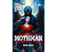Tempted by the Mothman: Carnival of Desire