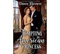 Tempting an American Princess