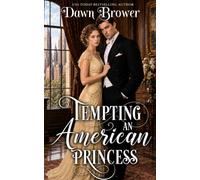 Tempting an American Princess