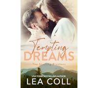 Tempting Dreams: A Steamy Small-Town Forced Proximity Romance