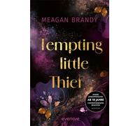 Tempting little Thief: Roman | Düstere und spicy New Adult-College Romance mit Mafia-Setting
