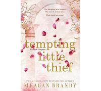 Tempting Little Thief: TikTok made me buy it! The spicy and addictive romance from a million-copy bestselling author