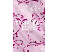Jennifer L. Armentrout, J. Lynn – Tempting Love Tome 2 : L'Athlète – Roman – Poche