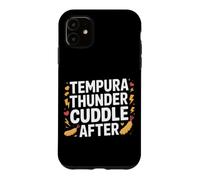 Tempura Thunder, Cuddle After. Cute Sushi Coque pour iPhone 11