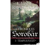 Tempus Fugit Les Chroniques de Sorohar - Le cycle de la Triade Pourpre 1 - Ravencroft-K - MxM Bookmark - broché - Roman