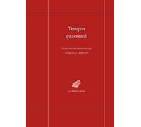 Tempus Quaerendi - Nouvelles Expériences Philologiques Dans Le Domaine De La Pensée De L'antiquité Tardive