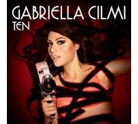 Cilmi, Gabriella - Ten