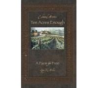 Ten Acres Enough: A Farm For Free