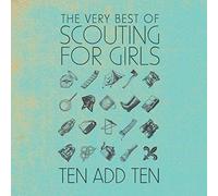 Scouting for Girls - Add Ten: The Very Best of Scouting for Girls [Import]