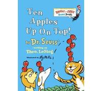 [Ten Apples Up on Top! (Bright & Early Board Books)] [By: Dr Seuss] [September, 1998]