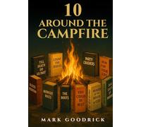 Ten Around the Campfire: A Collection of Short Stories