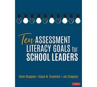 Ten Assessment Literacy Goals For School Leaders