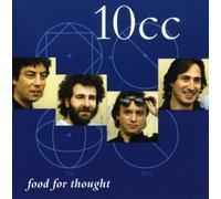 Ten Cc - Food for Thought [Import]