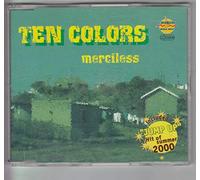 Ten Colors - Merciless [Import]