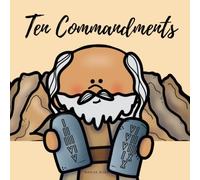 Ten Commandments For Kids: Ten Commandments Picture Book For Catholic Children (Around The World By Magic Spells For Teachers Llc)