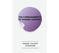 Ten Commandments of Parama Sadguru