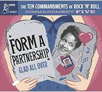 Ten Commandments Of Rock 'n' Roll - Form A Partnership Glad All Over, Vol 5 - Cd Album