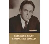 Ten Days That Shook The World