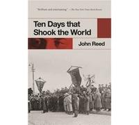 Ten Days That Shook The World John Reed, (Auteur)