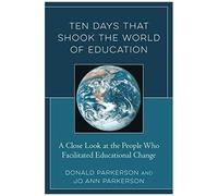 Ten Days That Shook The World Of Education