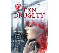 Ten drugi ty Tom 1 - Martyna Stawiszyńska (Littérature pour les jeunes en polonais)