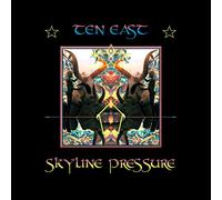 Ten East - Skyline Pressure