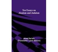 Ten Essays On Zionism And Judaism