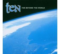 Ten - Far Beyond The World [Import]