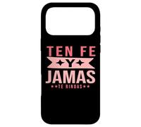 Ten fe y no Te rindas jamás, Spanish Christian Quote Coque pour iPhone 17 Pro Max