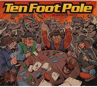 Ten Foot Pole - Escalating Quickly