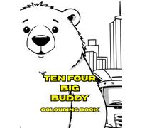 TEN FOUR BIG BUDDY: Trucks and Bikes drive this large, colorful bear, as he loves hitting the road and the wind in his fur.
