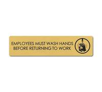 Ten Four Distributions Panneau « Employees Must Wash Hands Before Returning To Work » en aluminium brossé pour toilettes, salle de bain, entreprise/mur - Doré - 22,9 x 5,4 cm