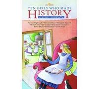 Ten Girls Who Made History
