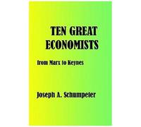 Ten Great Economists