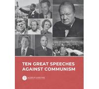 Ten Great Speeches Against Communism