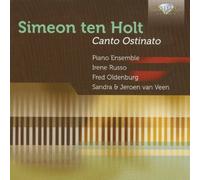 Ten Holt, Simeon - Canto Ostinato by Ten Holt, Simeon (2012) Audio CD