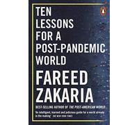 Ten Lessons for a Post-Pandemic World