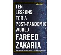 Ten Lessons for a PostPandemic World - Fareed Zakaria - Penguin Books Ltd - Livre en Anglais - Hardback Fareed ZakariaFareed Zakaria (Auteur)