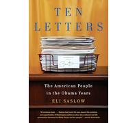 Ten Letters: The American People in the Obama Years