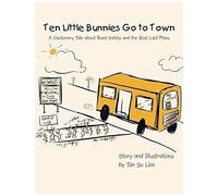 Ten Little Bunnies Go To Town