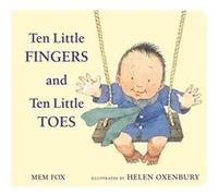 Mem Fox – Ten Little Fingers and Ten Little Toes – Livre cartonné rembourré