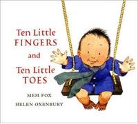 Ten Little Fingers and Ten Little Toes padded board book by Mem Fox [Board Book]