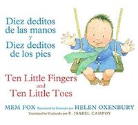 Ten Little Fingers & Ten Little Toes/Diez Deditos De Las Manos Y Pies