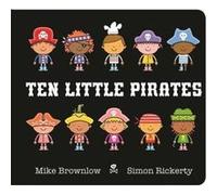 Ten Little Pirates Board Book