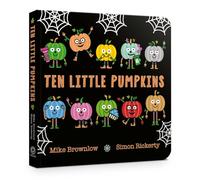 Ten Little Pumpkins Board Book: The perfect picture book for Halloween